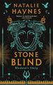 Stone Blind: the breathtaking Sunday Times bestseller