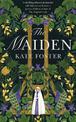 The Maiden: a daring, feminist debut novel about two women finally able to tell their story