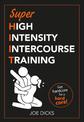 SHIIT: Super High Intensity Intercourse Training: Get hardcore for a hard core