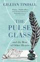 The Pulse Glass: And the beat of other hearts