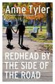 Redhead by the Side of the Road: From the bestselling author of A Spool of Blue Thread