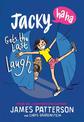Jacky Ha-Ha Gets the Last Laugh: (Jacky Ha-Ha 3)