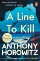 A Line to Kill: a locked room mystery from the Sunday Times bestselling author