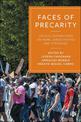 Faces of Precarity: Critical Perspectives on Work, Subjectivities and Struggles