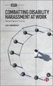 Combatting Disability Harassment at Work: Human Rights in Practice