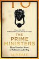 The Prime Ministers: Winner of the PARLIAMENTARY BOOK AWARDS 2020