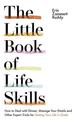 The Little Book of Life Skills: How to Deal with Dinner, Manage Your Emails and Other Expert Tricks for Getting Your Life In Ord