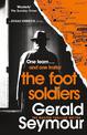 The Foot Soldiers: A Sunday Times Thriller of the Month