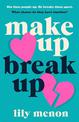 Make Up Break Up: A perfectly romantic summer read