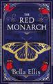The Red Monarch: The Bronte sisters take on the underworld of London in this exciting and gripping sequel