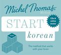 Start Korean New Edition (Learn Korean with the Michel Thomas Method): Beginner Korean Audio Taster Course