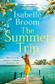 The Summer Trip: escape to sun-soaked Corfu with this must-read romance