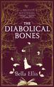 The Diabolical Bones: A gripping gothic mystery set in Victorian Yorkshire
