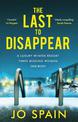 The Last to Disappear: a chilling and heart-pounding thriller perfect for winter nights