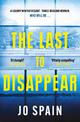 The Last to Disappear: a chilling and heart-pounding thriller perfect for winter nights