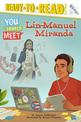 Lin-Manuel Miranda: Ready-to-Read Level 3