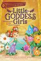 Persephone & the Giant Flowers: Little Goddess Girls 2