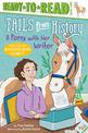 A Pony with Her Writer: The Story of Marguerite Henry and Misty (Ready-to-Read Level 2)