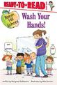 Wash Your Hands!: Ready-to-Read Level 1