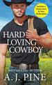 Hard Loving Cowboy: Includes a bonus novella