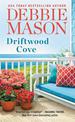 Driftwood Cove: Two stories for the price of one