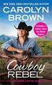 Cowboy Rebel (Forever Special Release): Includes a Bonus Short Story