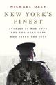 New York's Finest: Stories of the NYPD and the Hero Cops Who Saved the City