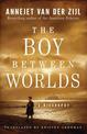 The Boy Between Worlds: A Biography