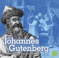 Johannes Gutenberg: Inventor and Craftsman (Stem Scientists and Inventors)