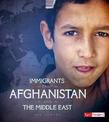 Immigrants from Afghanistan and the Middle East (Immigration Today)