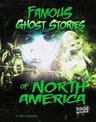 Famous Ghost Stories of North America (Haunted World)
