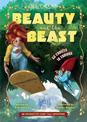 Fractured Fairy Tales: Beauty and the Beast: An Interactive Fairy Tale Adventure