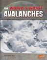 Worlds Worst Avalanches (Worlds Worst Natural Disasters)