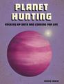 Planet Hunting: Racking Up Data and Looking for Life (Future Space)