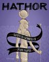 Hathor: Egyptian Goddess of Many Names (Legendary Goddesses)
