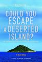 Could You Escape a Deserted Island