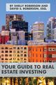 Your Guide to Real Estate Investing