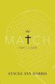 The Match: Part I: Game