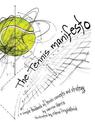 The Tennis Manifesto: A Simple Thinkbook of Tennis Concepts and Strategy