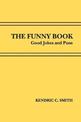 The Funny Book: Good Jokes and Puns