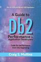 A Guide to Db2 Performance for Application Developers: Code for Performance from the Beginning
