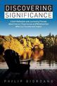 Discovering Significance: A Self-Reflection and Journaling Process about how our Experiences and Relationships affect our Succes