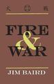 Fire & War