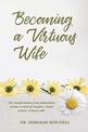 Becoming a Virtuous Wife
