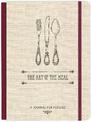 The Art of the Meal Hardcover Journal: A Journal for Foodies