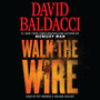 Walk the Wire [Audiobook]