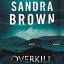 Overkill [Audiobook]