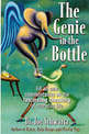 The Genie in the Bottle: 68 All New Commentaries on the Fascinating Chemistry of Everyday Life