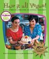 How it All Vegan: 10th Anniversary Edition
