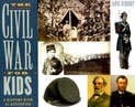 The Civil War for Kids: A History with 21 Activities